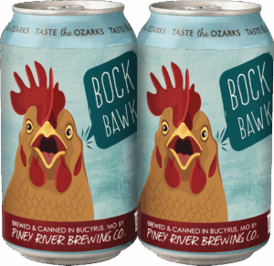 PINEY RIVER BOCK BAWK