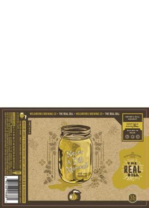 WELDWERKS NEVER A DILL MOMENT
