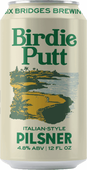 SIX BRIDGES BIRDIE PUTT PILSNER