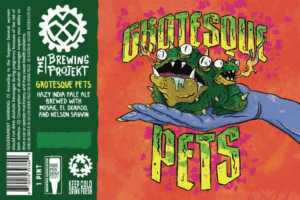 THE BREWING PROJEKT GROTESQUE PETS