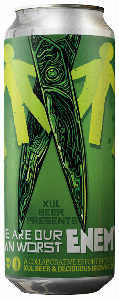 XUL BEER WE ARE OUR OWN WORST ENEMY