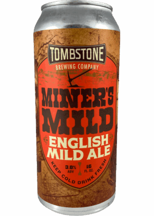 TOMBSTONE MINER'S MILD